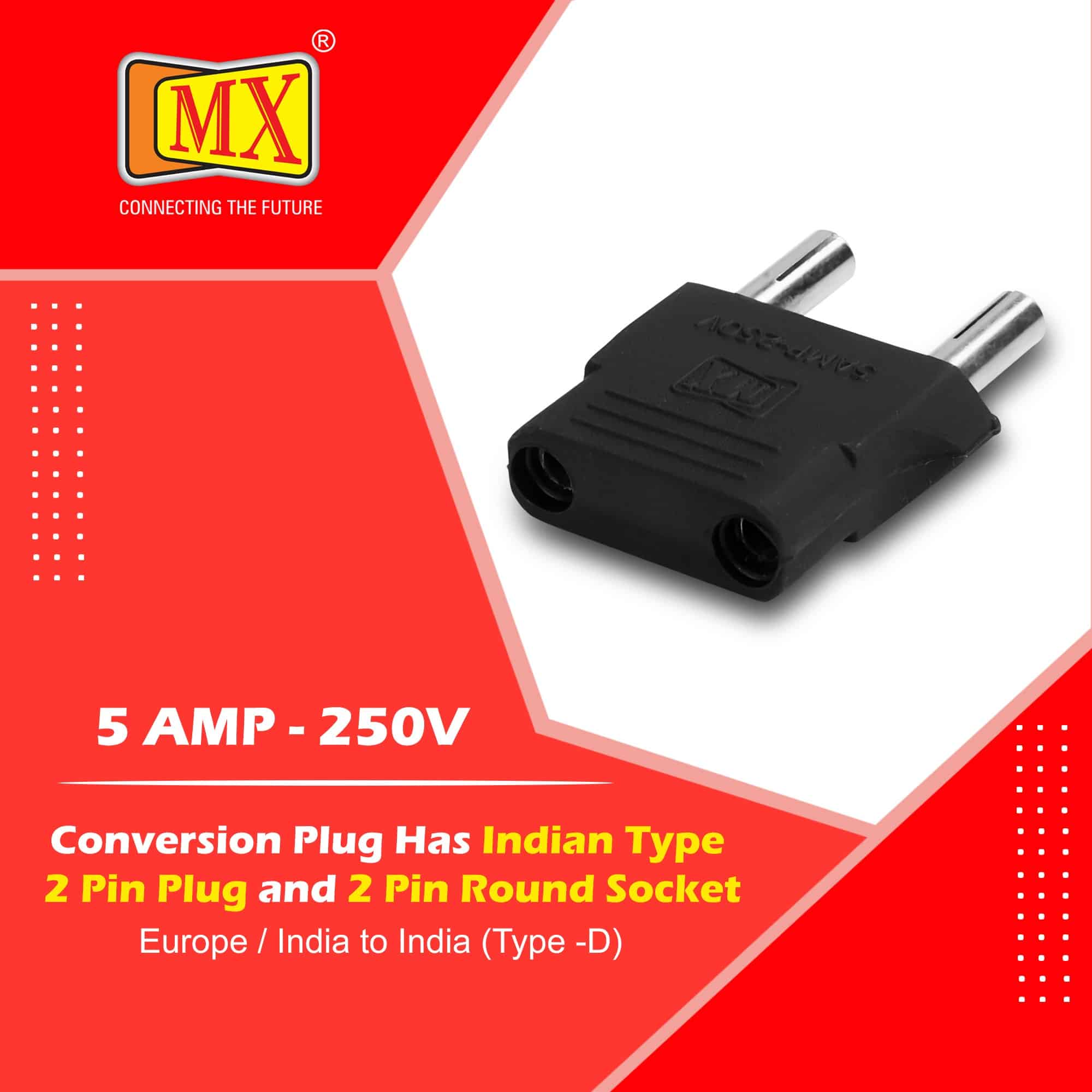 MX World Conversion Plug (Moulded, Round 2-Pin, 4mm) Europe to India (Type D) - Pack of 5